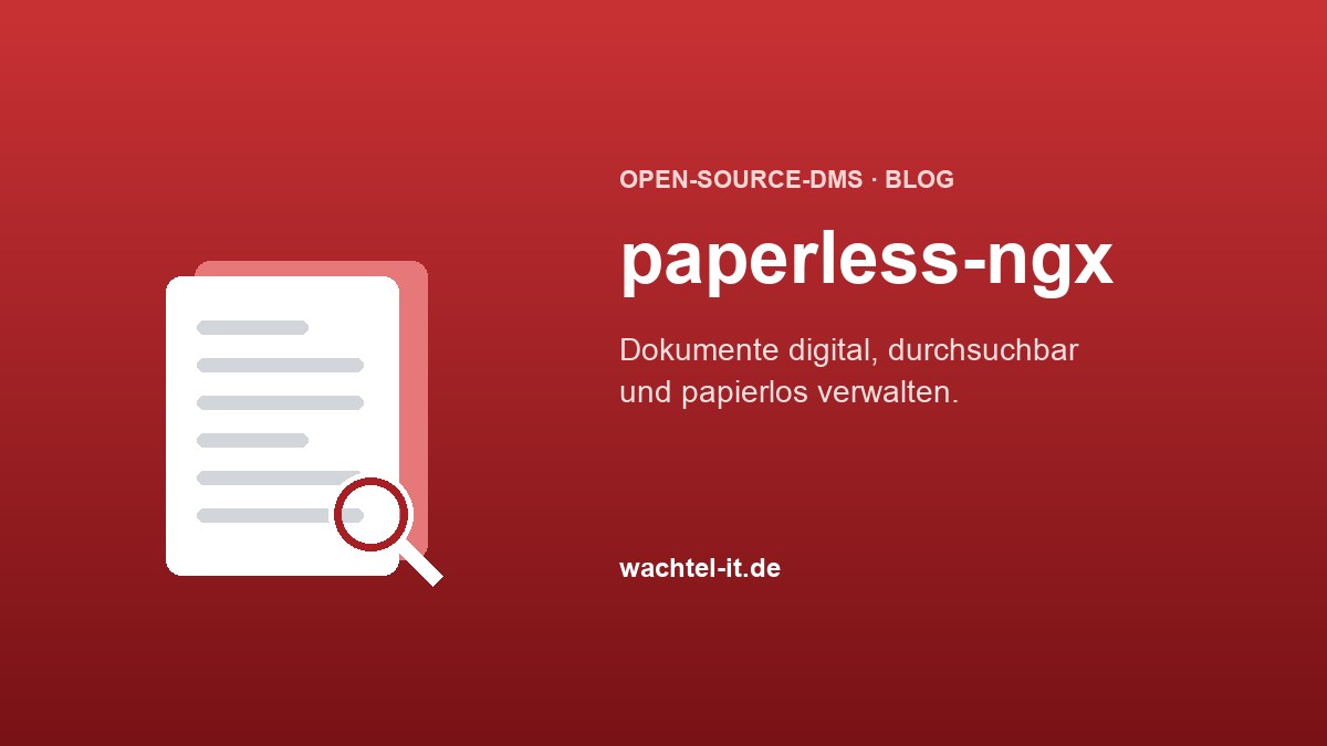 paperless-ngx: das kostenlose Open-Source-DMS für die Dokumentenverwaltung